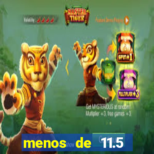 menos de 11.5 escanteios o que significa